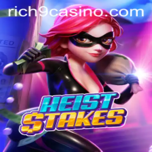 HeistStakes: An Intriguing Adventure with Rich9
