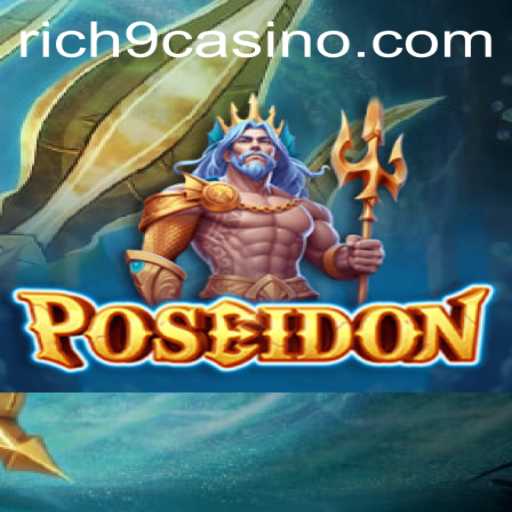 Dive into Poseidon: Exploring the Depths of the New Game with Rich9